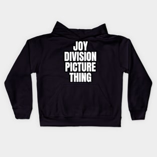 Joy Division Picture Thing Kids Hoodie